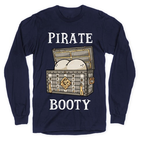 Pirate Booty Longsleeve Tee